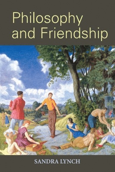 Philosophy and Friendship