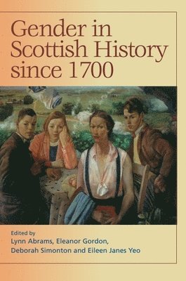 bokomslag Gender in Scottish History Since 1700