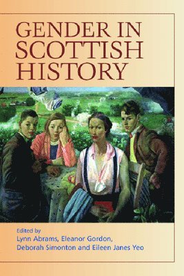 bokomslag Gender in Scottish History Since 1700