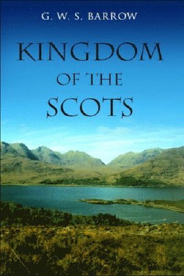 bokomslag The Kingdom of the Scots