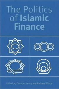 bokomslag The Politics of Islamic Finance