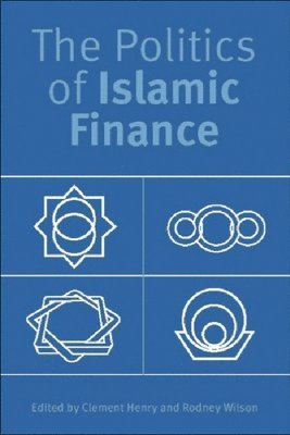 bokomslag The Politics of Islamic Finance