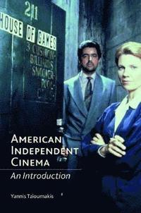 bokomslag American Independent Cinema