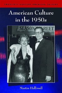 bokomslag American Culture in the 1950s