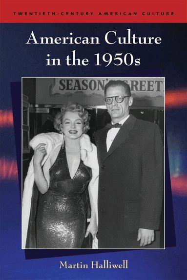 Martin Halliwell - American Culture in the 1950s, Häftad