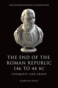 bokomslag The End of the Roman Republic 146 to 44 BC