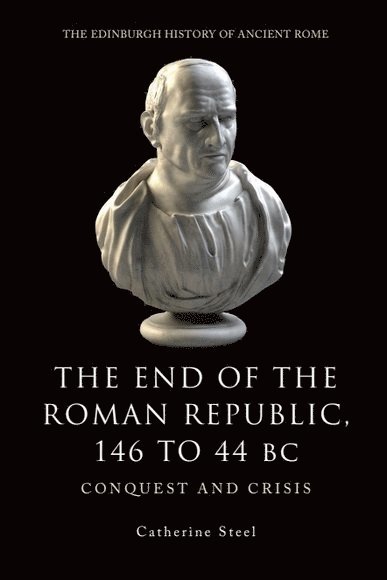 End of the Roman Republic 146 to 44 BC