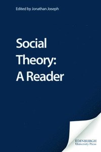 bokomslag Social Theory: A Reader