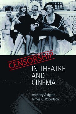 Censorship in Theatre and Cinema 1