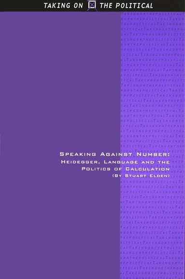 Stuart Elden - Speaking Against Number, Inbunden