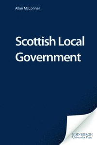 bokomslag Scottish Local Government