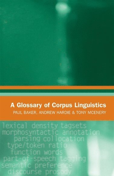 A Glossary of Corpus Linguistics 1