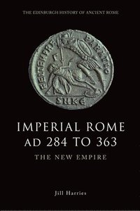 bokomslag Imperial Rome AD 284 to 363