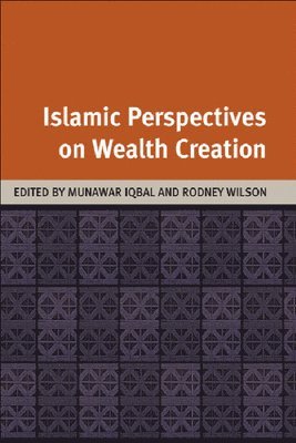 Islamic Perspectives on Wealth Creation 1