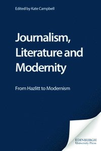 bokomslag Journalism, Literature and Modernity