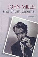 John Mills and British Cinema