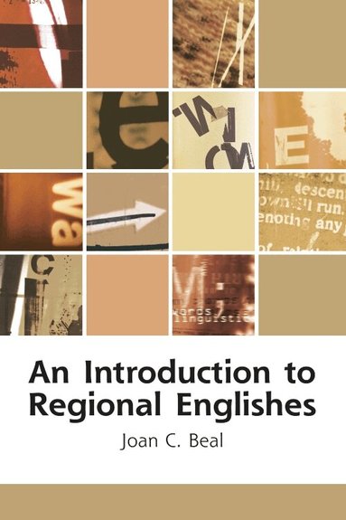 Joan C Beal - Introduction to Regional Englishes, Häftad