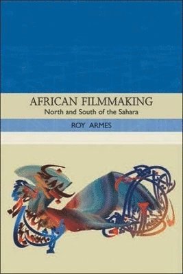 bokomslag African Filmmaking