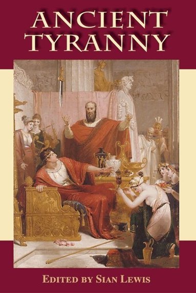 Sian Lewis - Ancient Tyranny, Inbunden