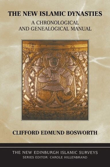 C. E. Bosworth - New Islamic Dynasties, Häftad