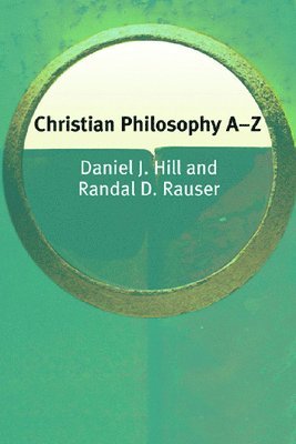 Christian Philosophy A-Z 1