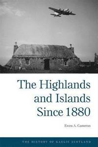 bokomslag The Higlands and Islands Since 1880