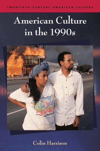 Colin Harrison - American Culture in the 1990s, Häftad