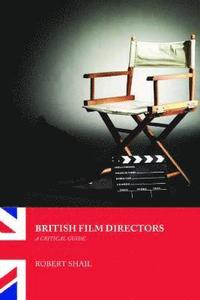 bokomslag British Film Directors