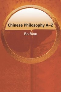 bokomslag Chinese Philosophy A-Z