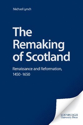 The Remaking of Scotland 1