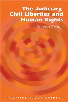 The Judiciary, Civil Liberties and Human Rights 1