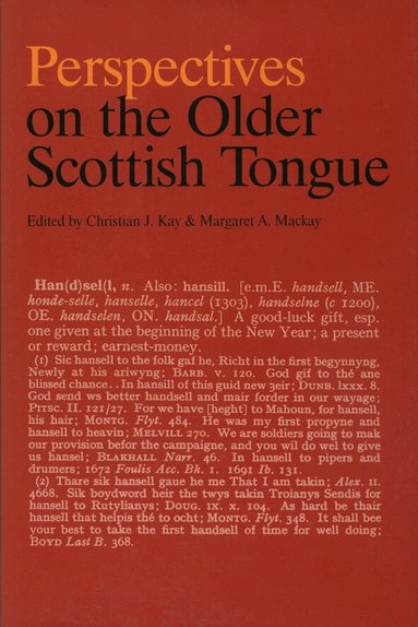 Christian Kay, Margaret Mackay - Perspectives on the Older Scottish Tongue, Inbunden