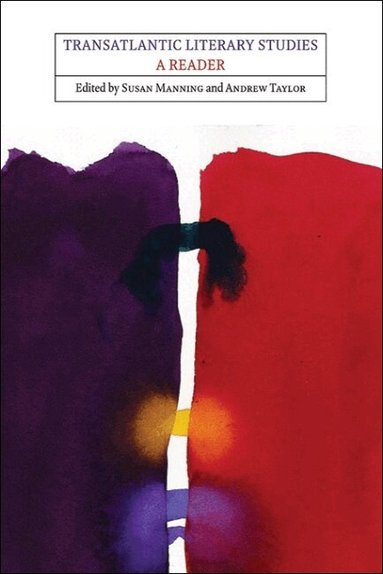 Susan Manning, Andrew Taylor - Transatlantic Literary Studies, Häftad
