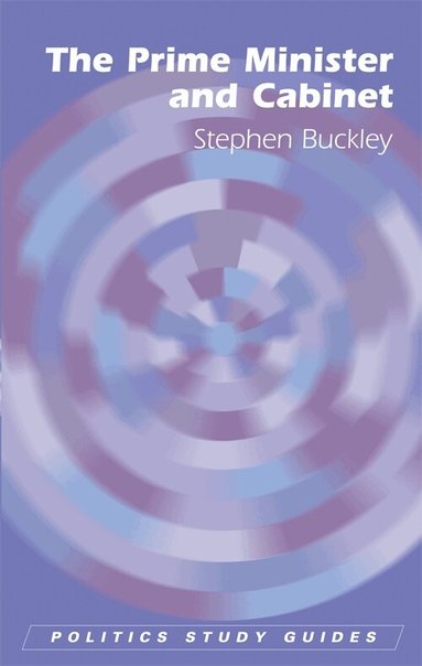 Stephen Buckley - Prime Minister and Cabinet, Häftad