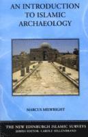 bokomslag An Introduction to Islamic Archaeology