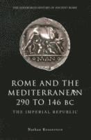 Rome and the Mediterranean 290 to 146 BC 1