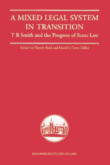 Elspeth Reid, David Carey Miller - Mixed Legal System in Transition, Inbunden