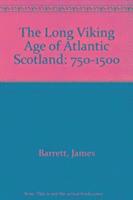 bokomslag The Long Viking Age of Atlantic Scotland