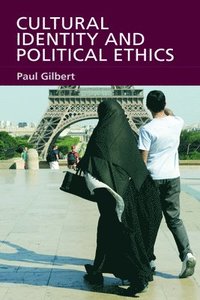 bokomslag Cultural Identity and Political Ethics
