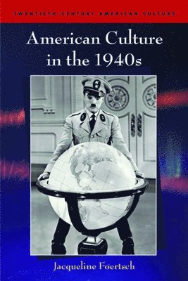 bokomslag American Culture in the 1940s