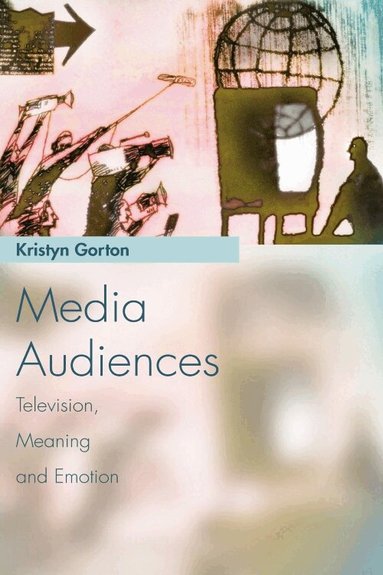 Kristyn Gorton - Media Audiences, Häftad