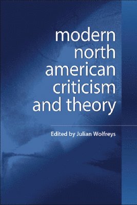 Modern North American Criticism and Theory 1