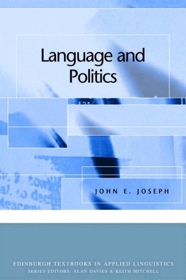 John E. Joseph - Language and Politics, Inbunden