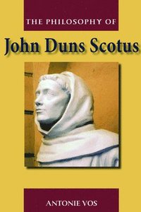 bokomslag The Philosophy of John Duns Scotus