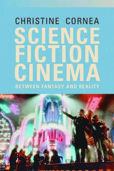 Christine Cornea - Science Fiction Cinema, Inbunden