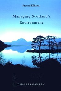 bokomslag Managing Scotland's Environment