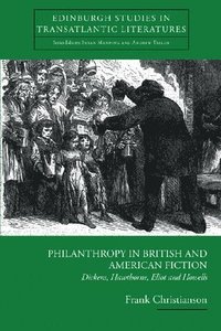 bokomslag Philanthropy in British and American Fiction