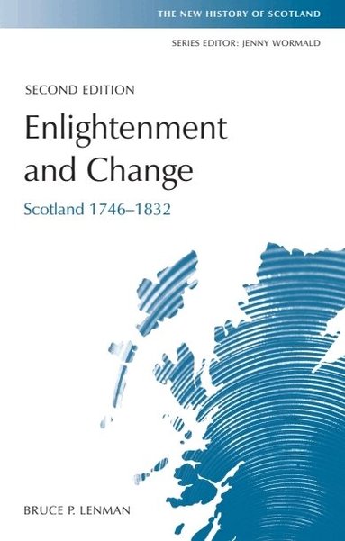 Bruce Lenman - Enlightenment and Change, Häftad