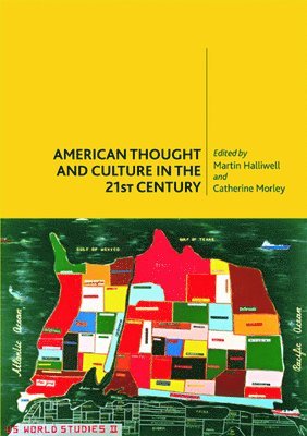 bokomslag American Thought and Culture in the 21st Century