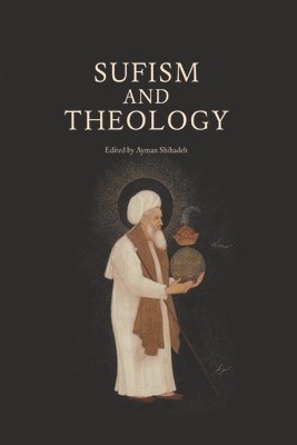 bokomslag Sufism and Theology